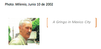 A Gringo in Mexico City, Photo: Milenio, Junio 10 de 2002